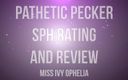 Miss Ivy Ophelia: Pecker sph rating dan ulasan yang menyedihkan