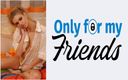 Only for my Friends: Моя подруга 18-летняя шлюшка с золотыми волосами проникает в секс-игрушки и трогает себя пальцами