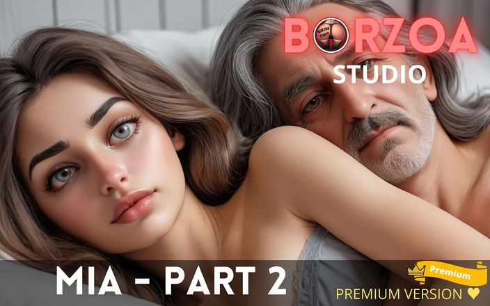 Borzoa: Mia和papi - 2 - 处女十几岁的继女在一张床上与老papi共度时光时，阴户湿润