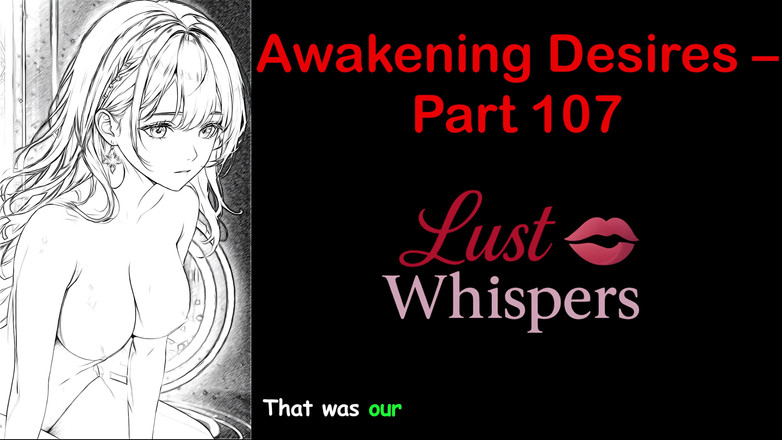 LustWhispers: Keinginan kebangkitan - bahagian seratus tujuh - cerita audio Inggeris dengan sarikata