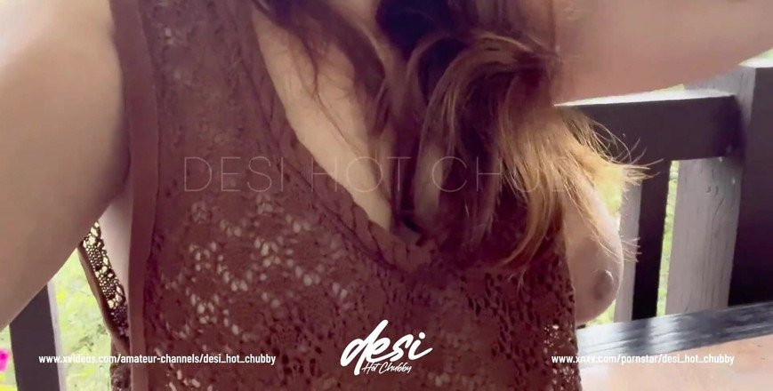 Priya Emma: Індійська пухка дівчина з великими цицьками роздягається і дражнить своїми цицьками на відкритому повітрі