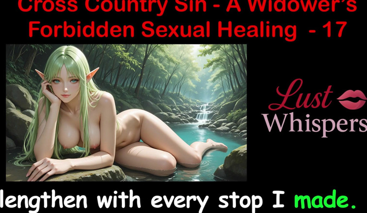 LustWhispers: Cross Country sin: il sesso curativo di una vedova parte 17 -...