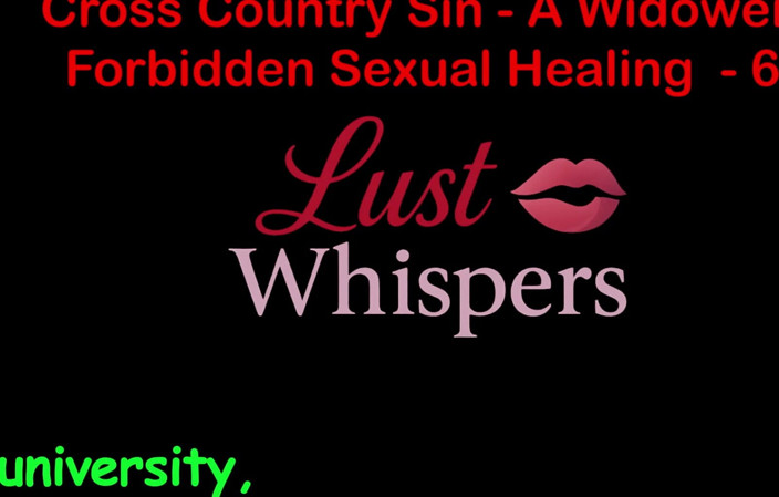 LustWhispers: Cross Country Sin, заборонене сексуальне зцілення вдовця, частина 62 - англійська аудіо історія сексу