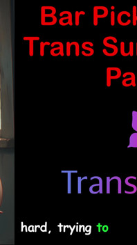 Bar Hookup's Trans Cock Shock - Part 3