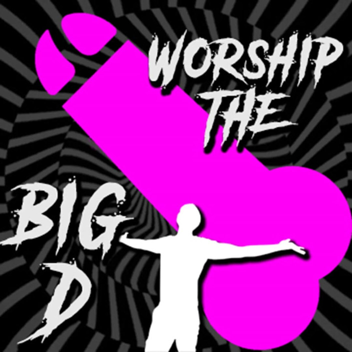 Campsissyboi: AUDIO ONLY - Worship the Big D