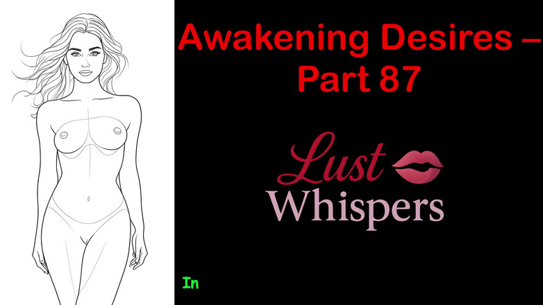 LustWhispers: Awakening Desires - partea 87 - Poveste audio engleză cu subtitrare