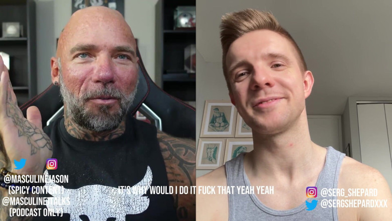 Raw and Uncensored with Masculine Jason: Porn Star Confessions - Serg Shepard (ตอนที่ 154)
