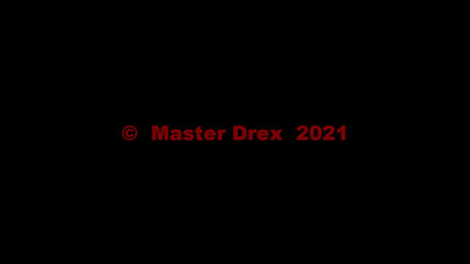 Master Drex: For Master Drex 09