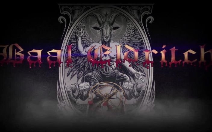 Baal Eldritch: Quattro anni di stupidità: è ora di pagare il prezzo - edizione...