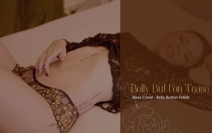 LexandLev: Get Teased by Alexa Creed's Hot and Sexy Belly Button!