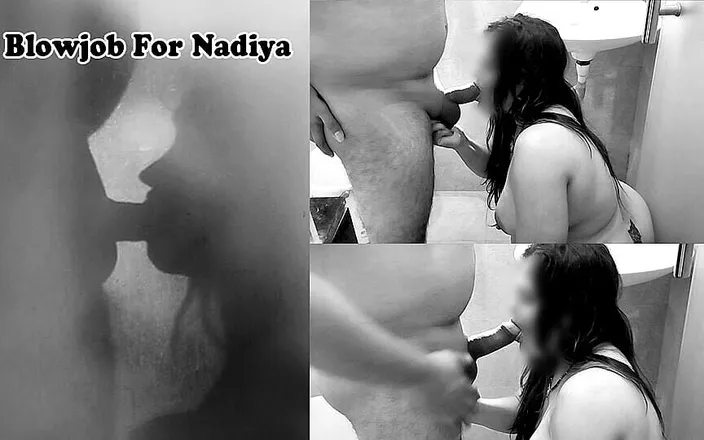 Nadiya: Blowjobs for Nadiya and Thick Dick
