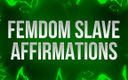 Femdom Affirmations: Dominare feminină cu afirmație de sclav pentru dependenți