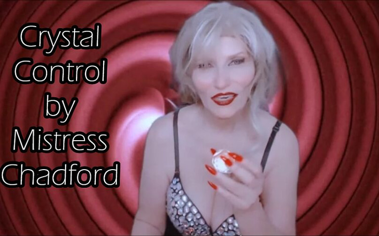 Crystal Control (Mistress Chadford)