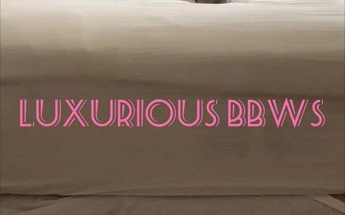 Luxuruios bbws: Luxuriousbbws-bbw pawg被大黑干