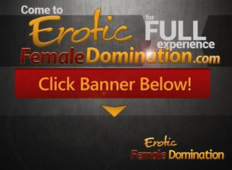 Erotic Female Domination: She makes her slaves obey her fully