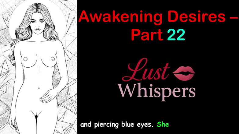 LustWhispers: Despertando desejos - parte 22 - história em áudio em inglês com legenda