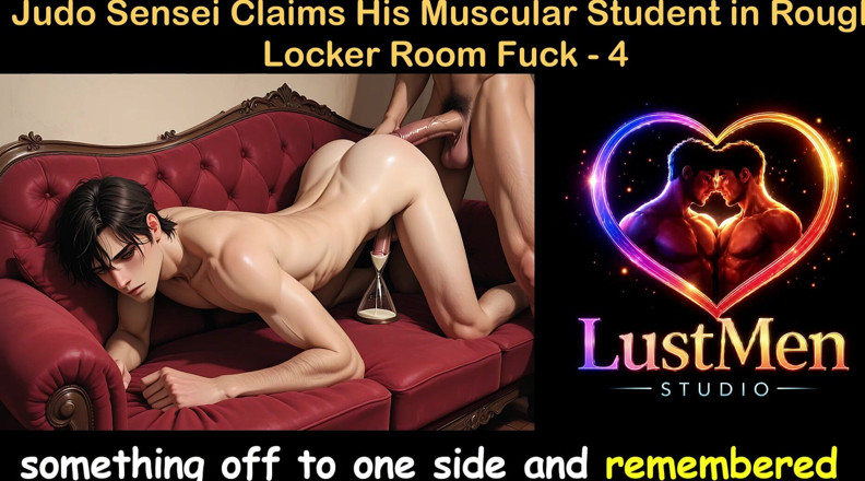LustMen: Cerita seks audio gay - judo sensei mengklaim muridnya yang berotot...
