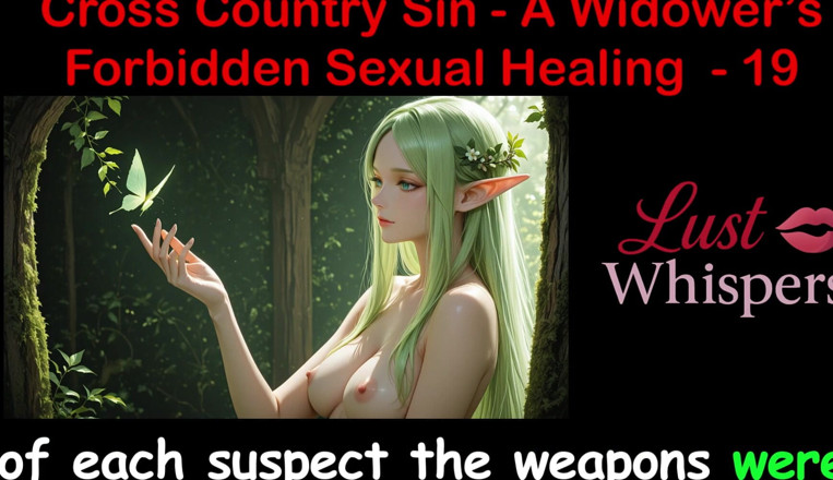LustWhispers: Cross Country Sin: a Widower’s Sexual Healing Part 19 - English Audio...