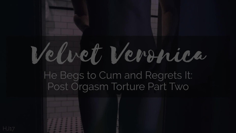 VelvetVeronica: Veronica । किनारा करना और उसके संवेदनशील लंड को छेड़ना: चरमसुख के बाद पीड़ा भाग 2