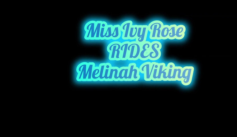 Ivy Rose and Melinah Viking: आइवी मेलिना Asmr की सवारी करती है