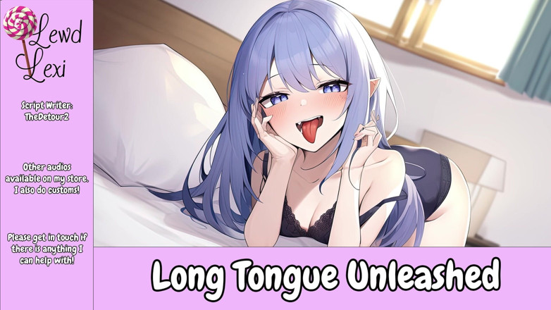 Lewd Lexi: Audio cu limba lungă dezlănțuită