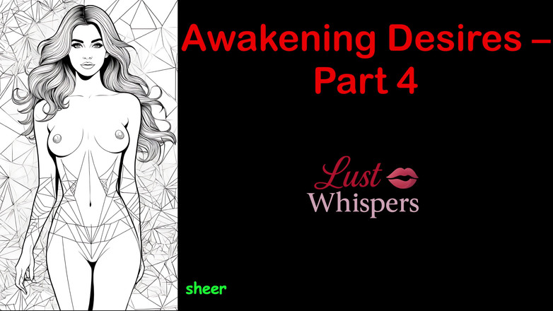 LustWhispers: Probuzení tužeb - Část 4 - Anglický audio příběh s titulky