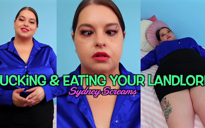 Sydney screams fetish: Deine vermieterin ficken und essen