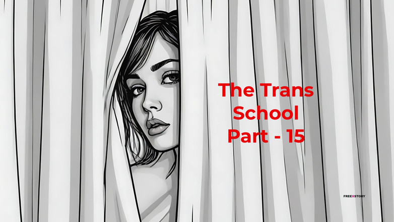 TransLure: Trans škola část - 15 | Anglická audio sexuální příběh