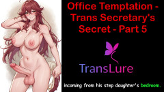 Office Temptation - Trans Secretary's Secret Part - 5: English Audio Sex Story