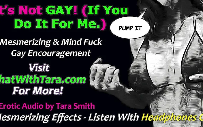 Dirty Words Erotic Audio by Tara Smith: AUDIO ONLY - It's not gay doing gay things for me