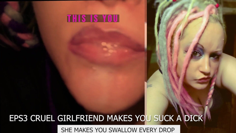 Campsissyboi: Eps3, cette petite amie cruelle te fait sucer une bite...