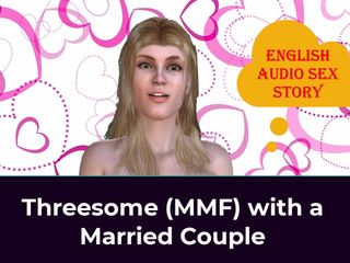 English audio sex story: Evli bir çiftle üçlü seks (iki erkek bir erkek) - İngilizce sesli seks hikayesi