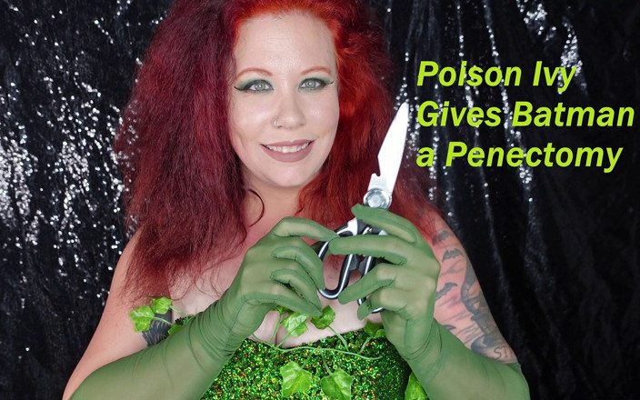 Deanna deadly: Poison Ivy Gives Batman a Penectomy After Being Such a...