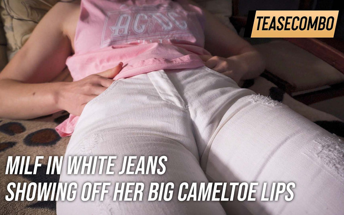 Teasecombo 4K: Une MILF en jean blanc exhibe ses grosses lèvres de...