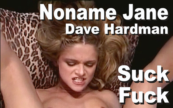 Edge Interactive Publishing: Noname Jane &amp; Dave Hardman: sání, šukání, anál, creampie