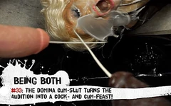 #33–The Domina CUM-SLUT turns the audition into a DEEPTHROATING cock- and cum-feast! – BeingBoth