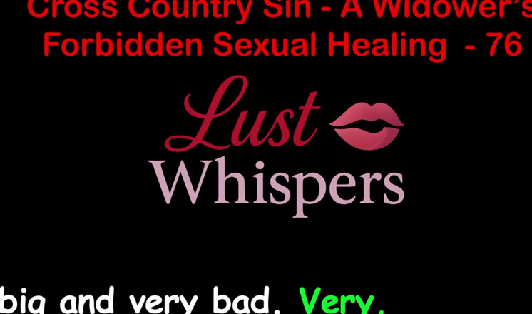 LustWhispers: Cross country sin, verbotene sexuelle heilung eines witwers teil 76 - englische...
