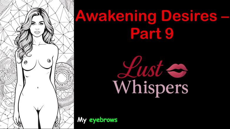 LustWhispers: Despertar deseos - parte 9 - historia de audio en inglés con subtítulo