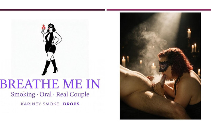 Kariney Smoke: Breathe Me in