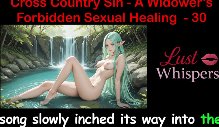 LustWhispers: Cross country hřích vdovec zakázané sexuální léčení část 30 - anglický audio sexuální...