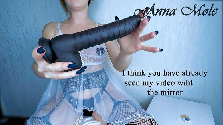 Anna Mole: I Liked the Big Black Dildo and I Decided to...