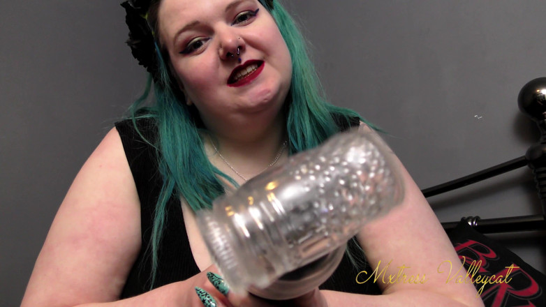 Mxtress Valleycat: So you're finally getting a blowjob