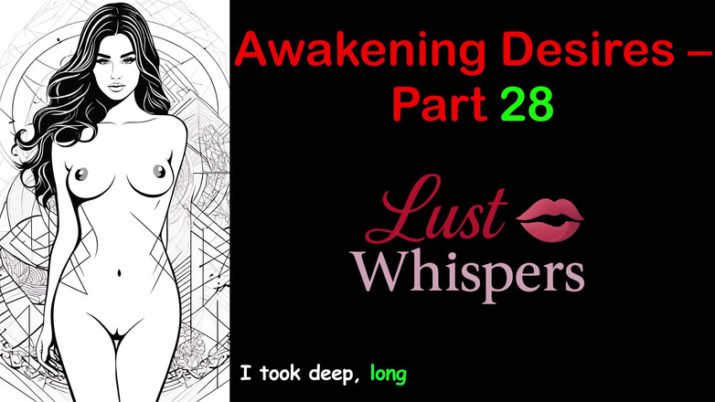 LustWhispers: Awakening Desires - partea 28 - Poveste audio engleză cu subtitrare