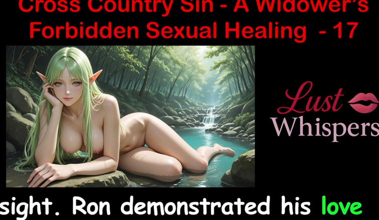 LustWhispers: Cross Country Sin: a Widower’s Sexual Healing Part 17 - English Audio...
