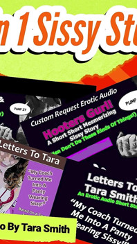 3 in 1 Sissy Story! Three Fetish Humiliation Sissy Training Erotic Audios by Tara Smith 35 Minutes!