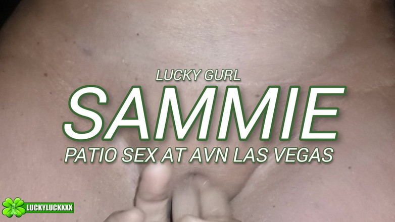Lucky luck xxx: Lucky Gurl Sammies World - Hot Public Patio Sex in Las...