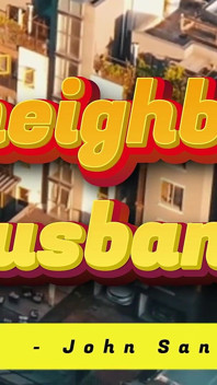 My Neighbors Husband