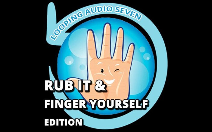Camp Sissy Boi: AUDIO ONLY - Looping audio seven rub it và finger yourself...