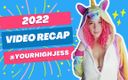 Your High Jess: 2022 Recapitulación