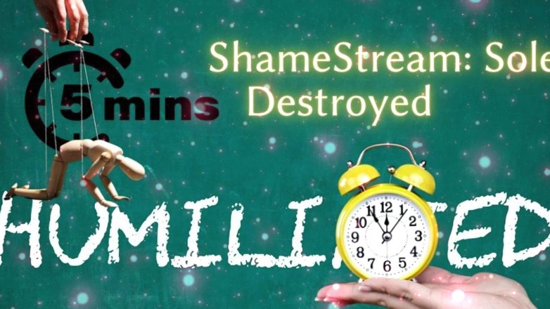 Goddess Misha Goldy: Shamestream: Sole Destroyed